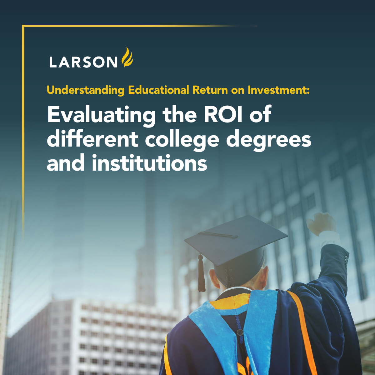 As a savvy investor, you already know about ROI (Return on Investment) and why it’s important. But have you considered educational ROI?